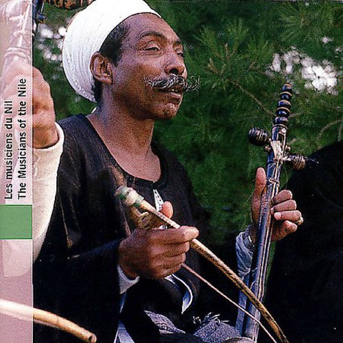 EGYPT: LES MUSICIENS DU NIL