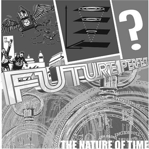 Future Perfect (The Nature of Time)