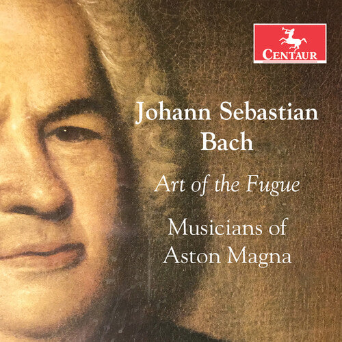 Bach: Art of the Fugue / Musicians of Aston Magna