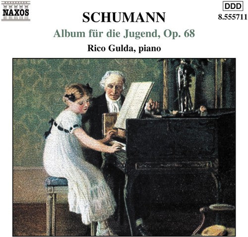 Schumann: Album Für Die Jugend / Rico Gulda