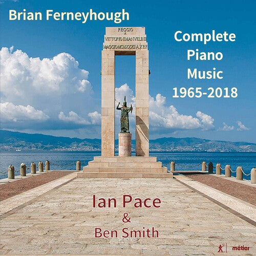 Ferneyhough: Complete Piano Music (1965-2018) / Pace, Smith