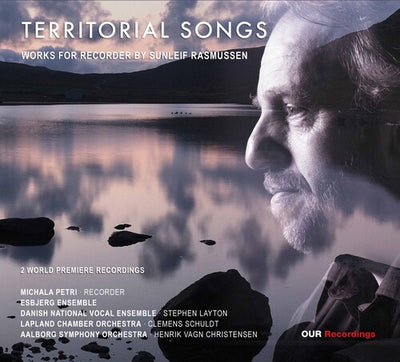 Territorial Songs - Recorder Music by Sunleif Rasmussen