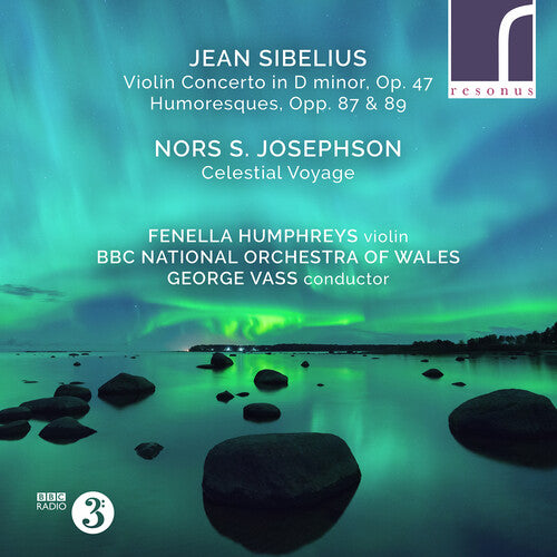 SIbelius - Josephson: Violin Works / Humphreys, Vass, BBC National Orchestra of Wales