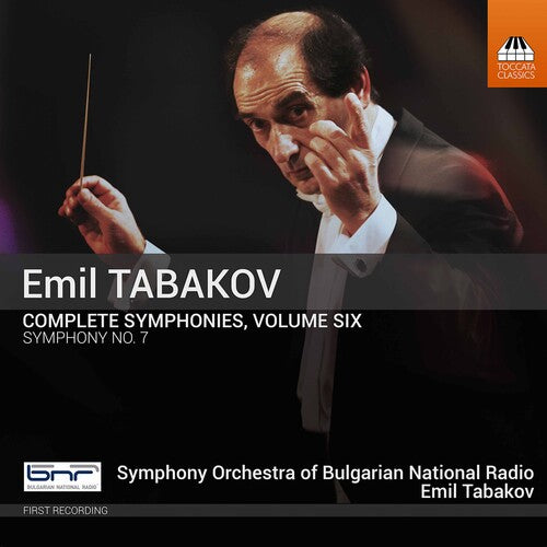 Tabakov: Complete Symphonies, Vol. 6 / Tabakov, Bulgarian National Radio Symphony