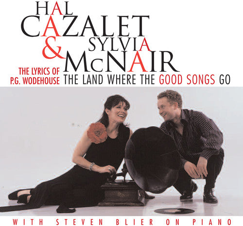The Land Where the Good Songs Go / Cazalet, McNair