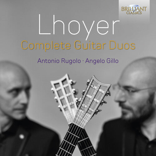 Lhoyer: Complete Guitar Duos / Antonio Rugolo, Angelo Gillo