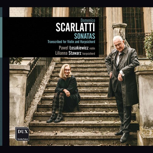 Scarlatti: Sonatas / Paweł Łosakiewicz, Lilianna Stawarz