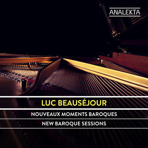 New Baroque Sessions / Luc Beauséjour