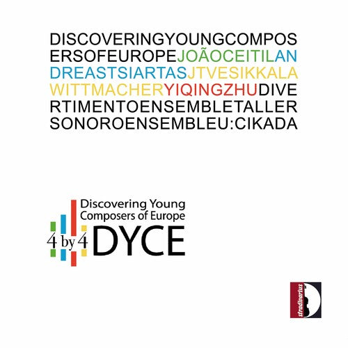 DYCE - Four by Four, Discovering Young Composers of Europe