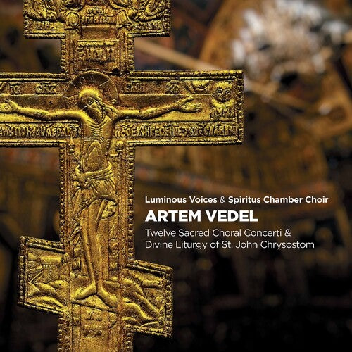 Twelve Sacred Choral Concerti & Divine Liturgy of St. John Chrysostom