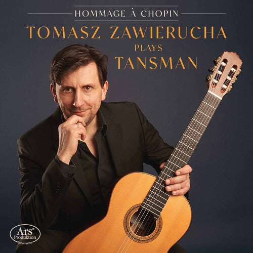Tansman: Hommage à Chopin / Zawierucha