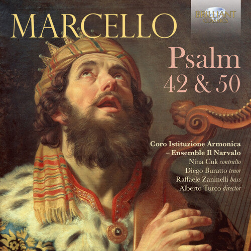 Marcello: Psalm 42 & 50 / Turco, Ensemble Il Narvalo, Coro Istituzione Armonica