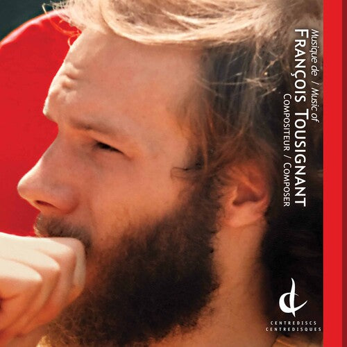 Tousignant: François Tousignant / Ensemble Paramirabo