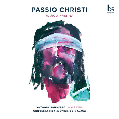 Frisina: Passio Christi / Orquesta Filarmonica de Malaga