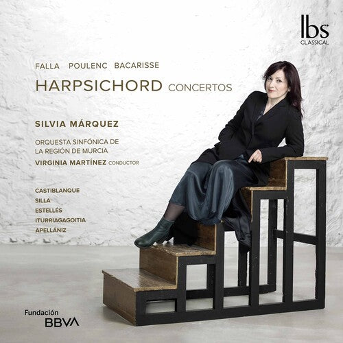 de Falla, Poulenc, Bacarisse: Harpsichord Concertos / Marquez