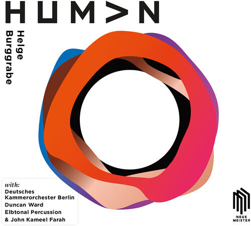 Burggrabe: Human / Ward, Farah, Deutsches Kammerorchester Berlin