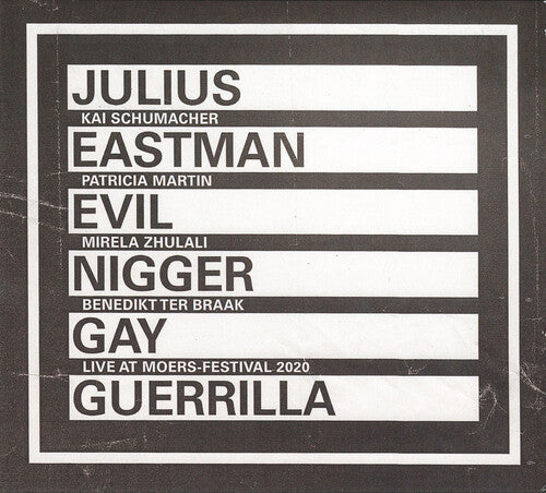 Eastman: Evil N***** / Gay Guerrilla