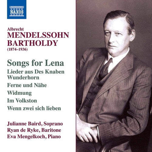Mendelssohn: Songs for Lena / Baird, de Ryke, Mengelkoch