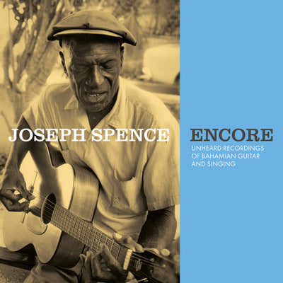 ENCORE: UNHEARD RECORDINGS OF BAHAMIAN GUITAR &