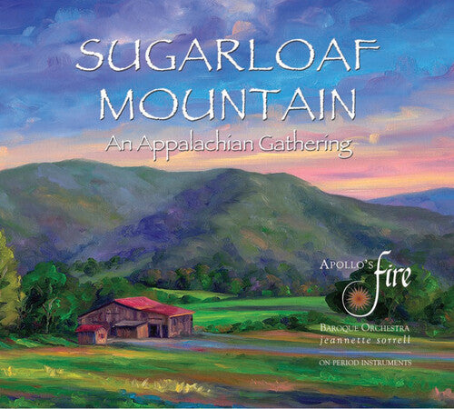 Sugarloaf Mountain / Sorrell, Apollo's Fire