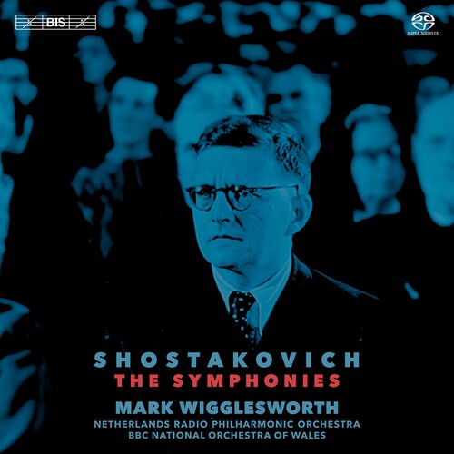Shostakovich: The Symphonies / Mark Wigglesworth