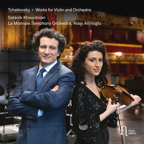 Tchaikovsky: Works for Violin & Orchestra / Khourdoïan, Altinoglu, La Monnaie Symphony Orchestra