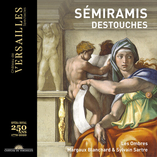 Destouches: Sémiramis / Blanchard, Sartre, Les Ombres