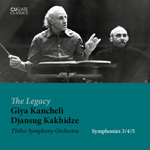 Kancheli: Symphonies Nos. 3, 4 & 5 / Kakhidze, Tbilisi Symphony Orchestra