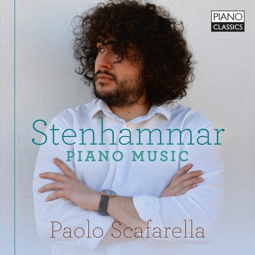 Stenhammar: Piano Music / Scafarella