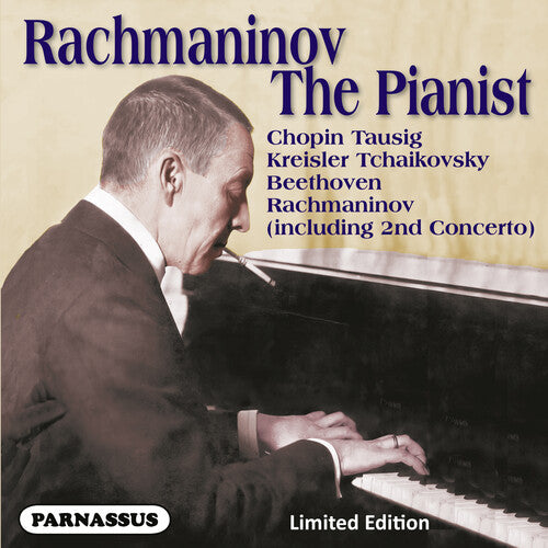 SERGEI RACHMANINOV THE PIANIST