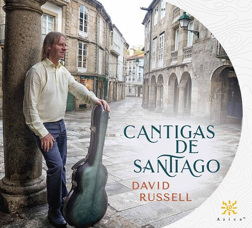 Assad, Dunne, Goss: Cantigas de Santiago / Russell
