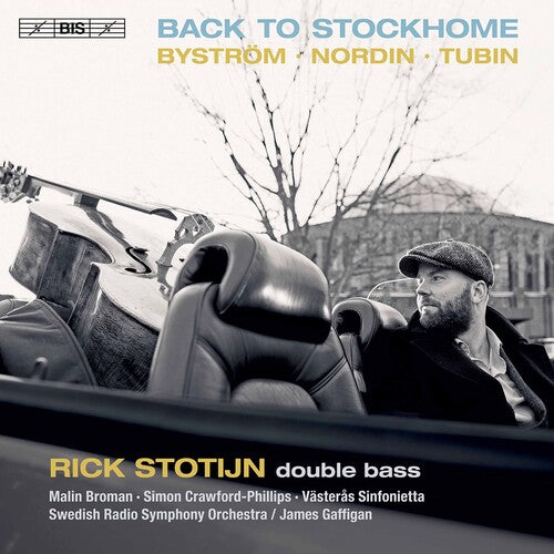 Byström, Nordin & Tubin: Back to StockHome / Stotijn