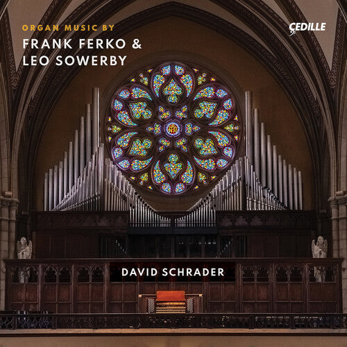 Ferko - Sowerby: Organ Music / David Schrader