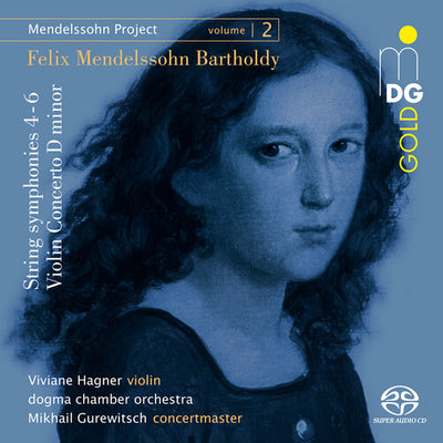 Mendelssohn Project 2 / Hagner, Dogma Chamber Orchestra