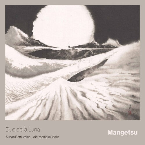 Botti: Mangetsu / Botti, Yoshioka, Duo della Luna