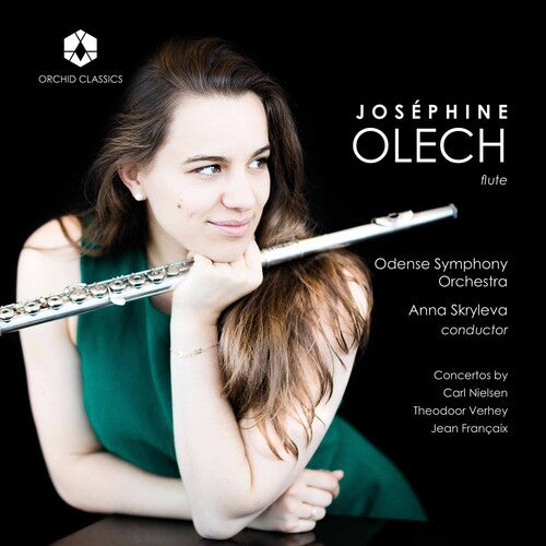 Nielsen, Verhey, Françaix: Flute Concertos / Olech, Skryleva, Odense Symphony Orchestra