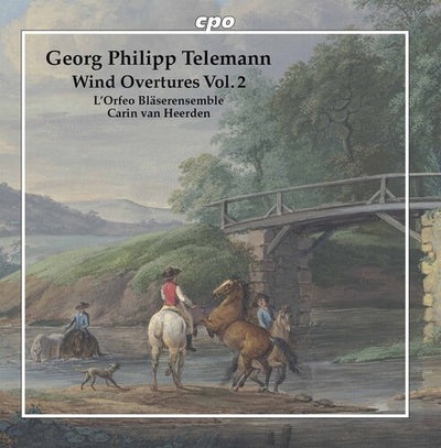 Telemann: Wind Overtures, Vol. 2 / Heerden, L'Orfeo Blaserensemble
