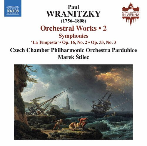 Wranitzky: Orchestral Works, Vol. 2 / Štilec, Czech Chamber Philharmonic Orchestra Pardubice