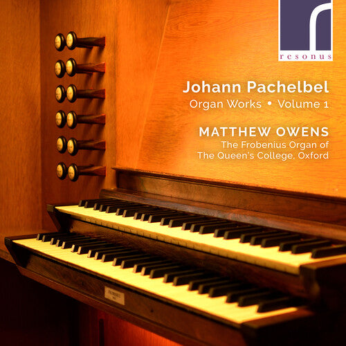 Pachelbel: V1 Organ Works / Owens