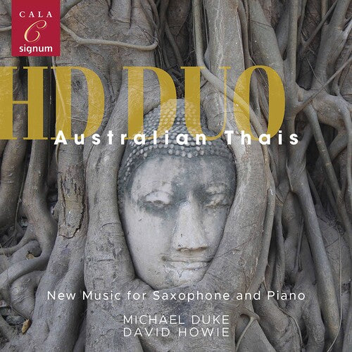 Australian Thais: New Music for Saxophone & Piano / HD Duo