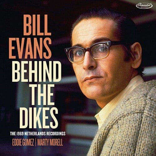 BEHIND THE DIKES - THE 1969 NETHERLANDS RECORDINGS
