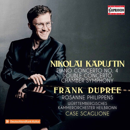 Kapustin: Concertos for Violin & Piano; Chamber Symphony / Dupree, Philippens, Scaglione