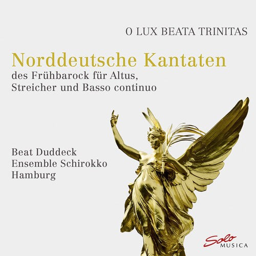 O Lux Beata Trinitas / Duddeck, Ensemble Schirokko Hamburg