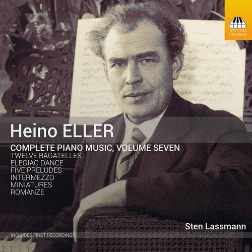 Heino Eller: Complete Piano Music, Vol. 7 / Lassmann