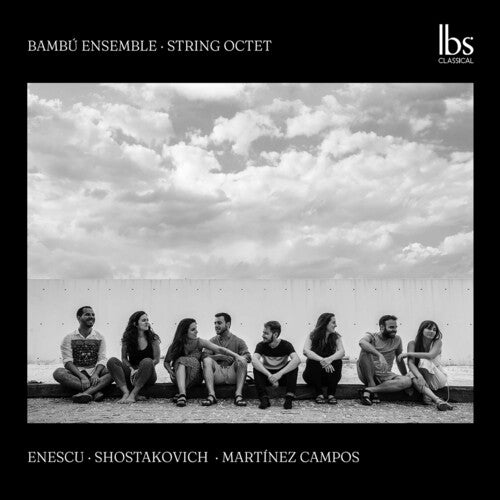 Shostakovich: String Octets / Bambú Ensemble