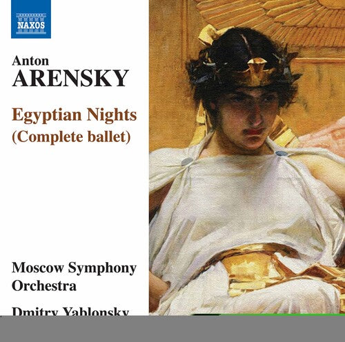 Arensky: Egyptian Nights / Yablonsky, Moscow Philharmonic Orchestra