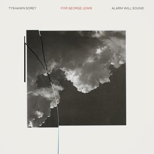 Sorey: For George Lewis & Autoschediasms / Alarm Will Sound