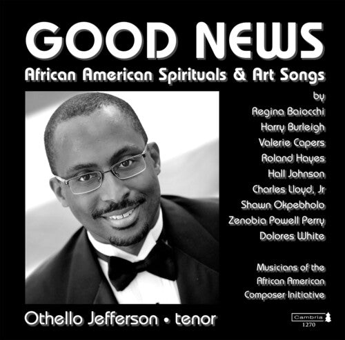 Good News - African American Spirituals & Art Songs