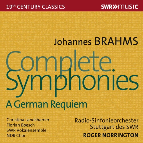 Brahms: Complete Symphonies - A German Requiem / Landshamer, Boesch, Norrington, Radio-Sinfonieorchester Stuttgart des SWR