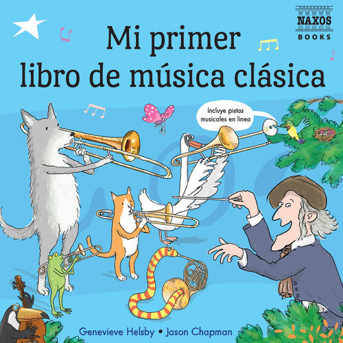 Mi primer libro de música clasica / Helsby, Chapman